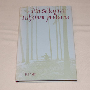 Edith Södergran Hiljainen puutarha